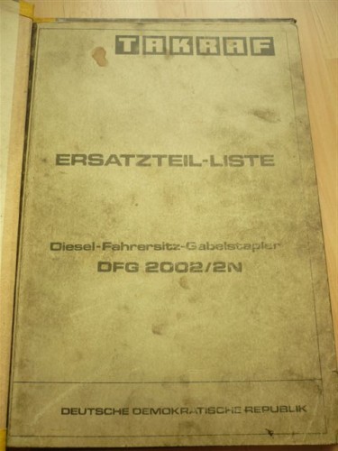 VEB DDR Gabelstapler Anleitung ErsatzteillisteTakraf Stapler DFG 2002/2N-A