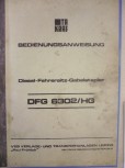 Bedienungsanweisung Anleitung für DDR Gabelstapler Takraf Stapler Typ DFG 6302 / HG VTA